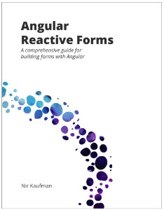 Angular Reactive Forms by Nir Kaufman